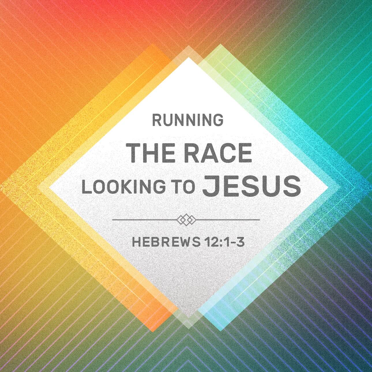 Other Sermons #44 - Running the Race of Faith, Looking to Jesus ...